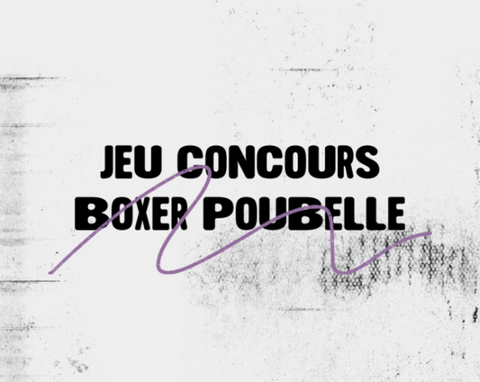Jeu concours - Boxer poubelle